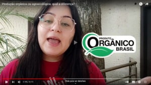vídeo sobre produçaõ orgânica e agroecológica