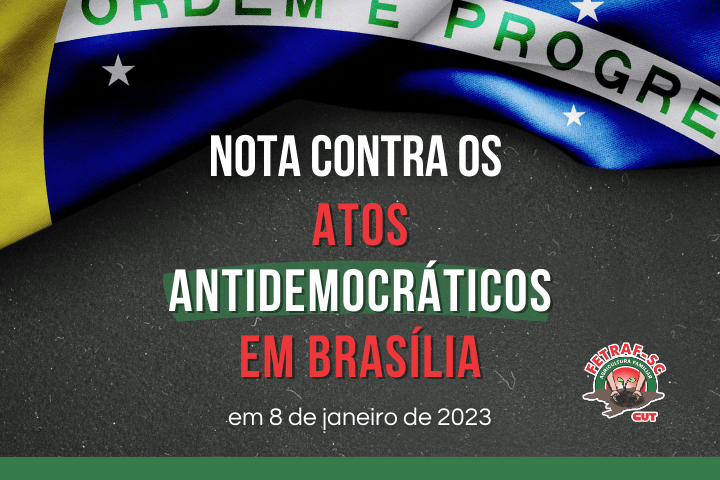 bandeira do Brasil ao fundo com o letreiro "nota contas os atos antidemocráticos em Brasília"
